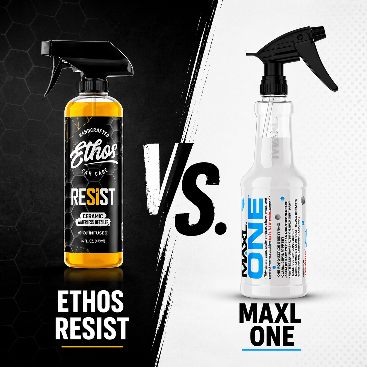 MAXL ONE vs RESIST: Honest Comparison (2026 Testing) | Ethos Car Care